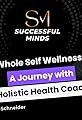"Successful Minds": Whole Self Wellness: A Journey with Holistic Health Coach Avishai El's primary photo